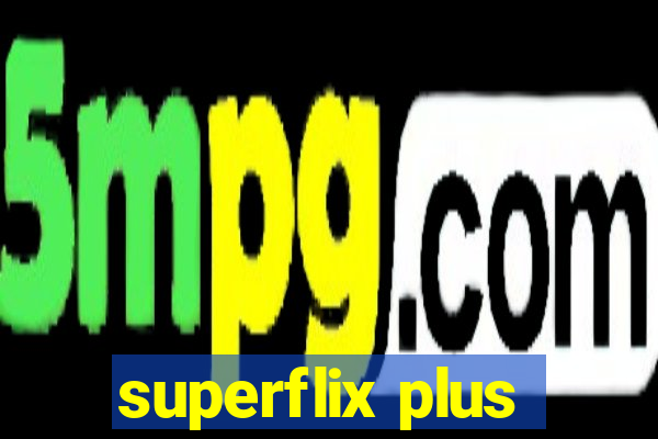 superflix plus